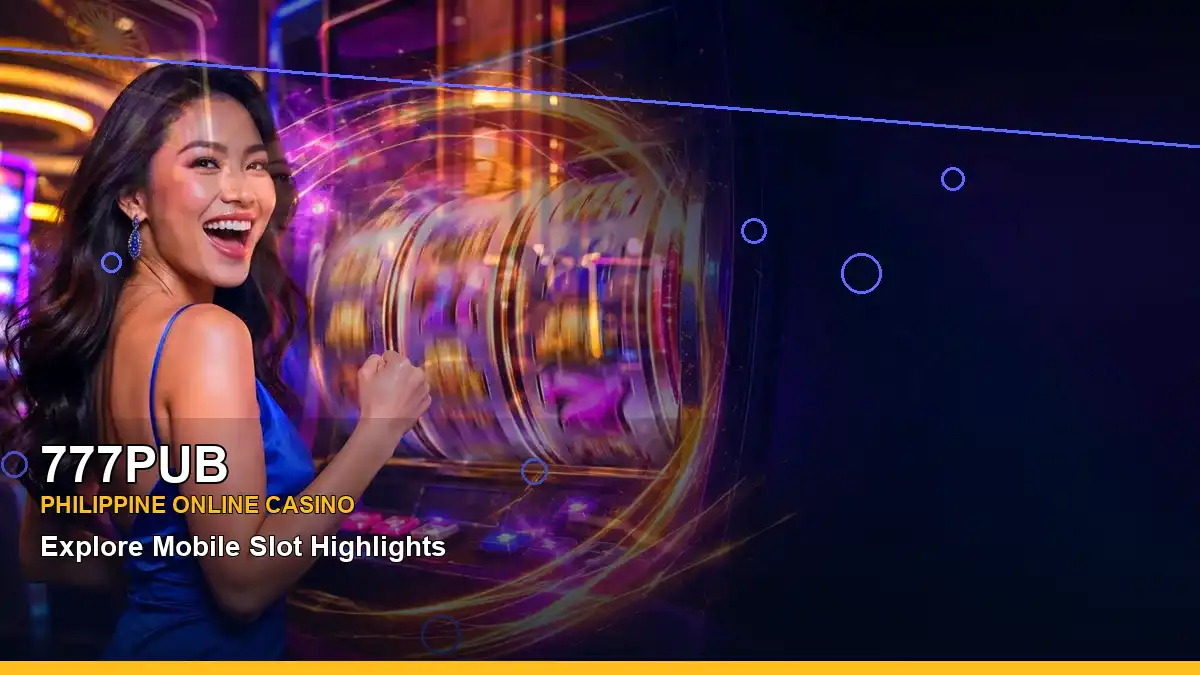 777PUB night Slots information guide featuring adult-player safety reminders and practical checks for Philippine users aged 21+.